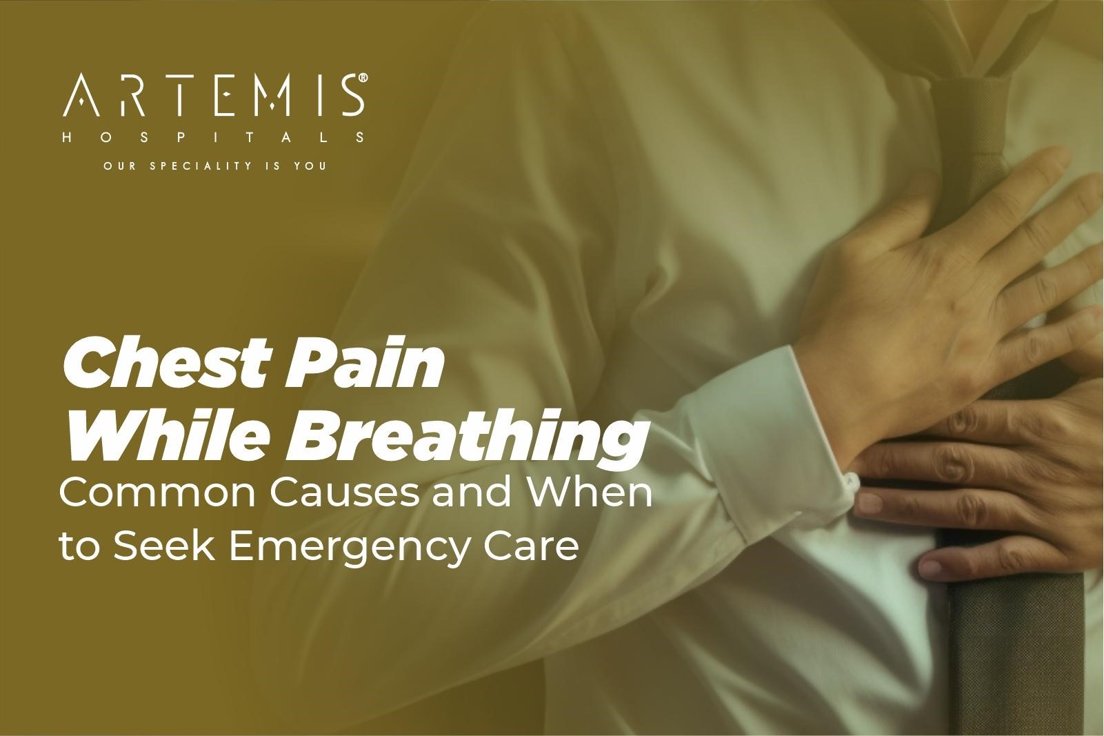 Chest Pain While Breathing