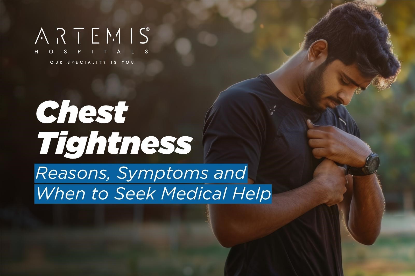 Reasons For Chest Tightness